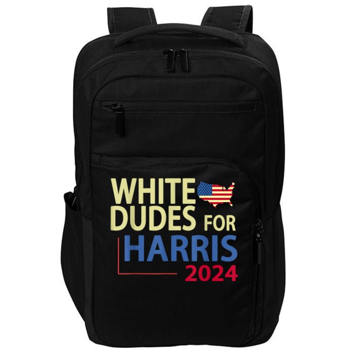 White Dudes For Kamalaharris 2024 President Impact Tech Backpack