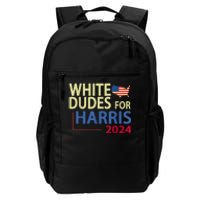 White Dudes For Kamalaharris 2024 President Daily Commute Backpack