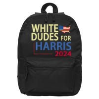 White Dudes For Kamalaharris 2024 President 16 in Basic Backpack