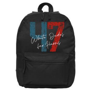 White Dudes For Harris Kamala Harris 2024 47th President Gift 16 in Basic Backpack