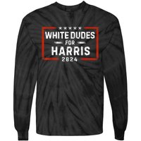 White Dudes For Harris Support President Kamala Usa Flag Kamalaharris Tie-Dye Long Sleeve Shirt