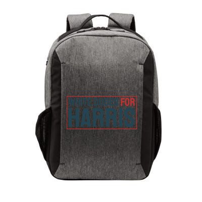 White Dudes For Harris 2024 Vector Backpack