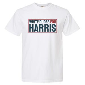 White Dudes For Harris 2024 Garment-Dyed Heavyweight T-Shirt