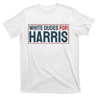 White Dudes For Harris 2024 T-Shirt