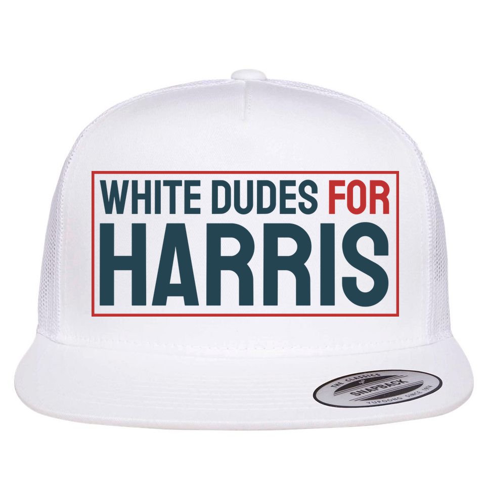 White Dudes For Harris 2024 Flat Bill Trucker Hat