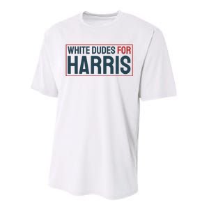 White Dudes For Harris 2024 Performance Sprint T-Shirt