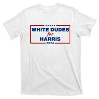 White Dudes For Harris 2024 T-Shirt