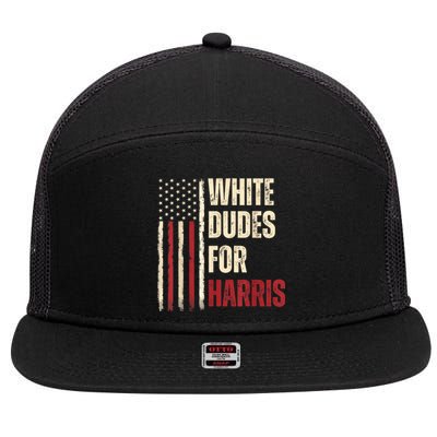 White Dudes For Kamala Harris 2024 For President Election Kamalaharris 7 Panel Mesh Trucker Snapback Hat