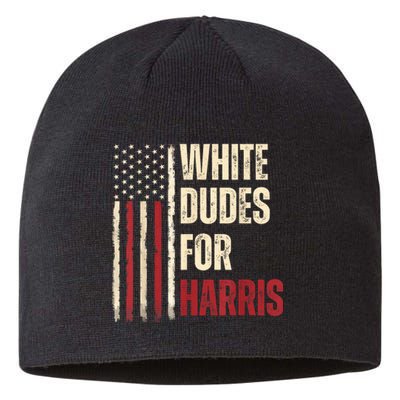 White Dudes For Kamala Harris 2024 For President Election Kamalaharris Sustainable Beanie