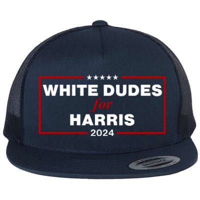 White Dudes For Harris 2024 Flat Bill Trucker Hat