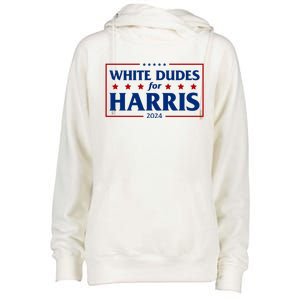 White Dudes For Harris 2024 Womens Funnel Neck Pullover Hood