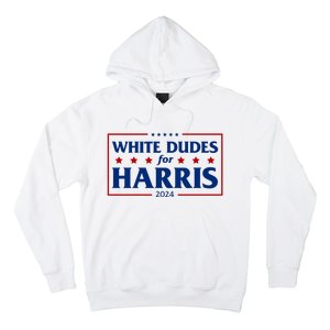 White Dudes For Harris 2024 Hoodie