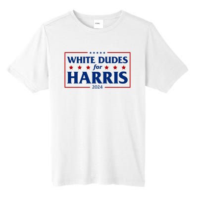 White Dudes For Harris 2024 Tall Fusion ChromaSoft Performance T-Shirt