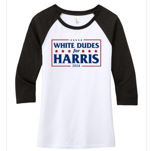 White Dudes For Harris 2024 Women's Tri-Blend 3/4-Sleeve Raglan Shirt