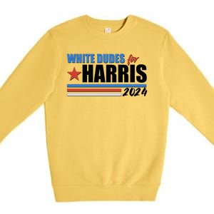 White Dudes For Kamala Harris 2024 Premium Crewneck Sweatshirt