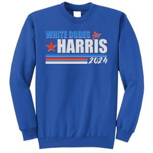 White Dudes For Kamala Harris 2024 Sweatshirt