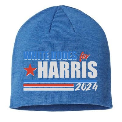 White Dudes For Kamala Harris 2024 Sustainable Beanie