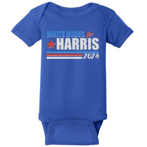 White Dudes For Kamala Harris 2024 Baby Bodysuit