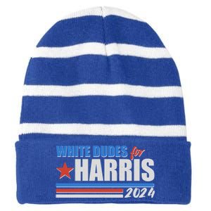 White Dudes For Kamala Harris 2024 Striped Beanie with Solid Band