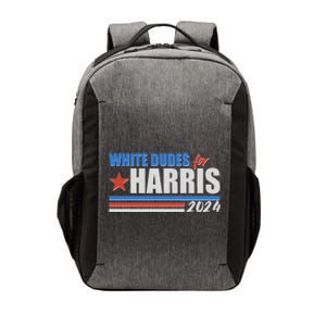 White Dudes For Kamala Harris 2024 Vector Backpack