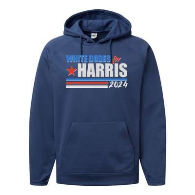 White Dudes For Kamala Harris 2024 Performance Fleece Hoodie