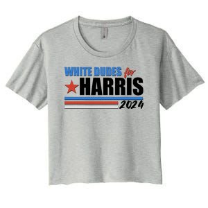 White Dudes For Kamala Harris 2024 Women's Crop Top Tee