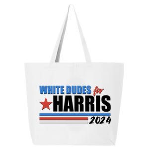 White Dudes For Kamala Harris 2024 25L Jumbo Tote