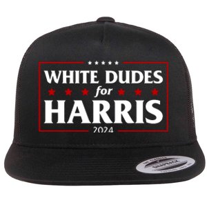 White Dudes For Harris 2024 Flat Bill Trucker Hat