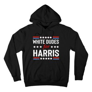 White Dudes For Kamala Harris President 2024 Election Kamalaharris Hoodie