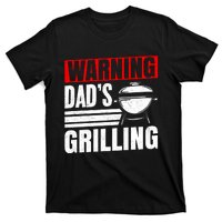 Warning DadS Grilling FatherS Day Graphic T-Shirt