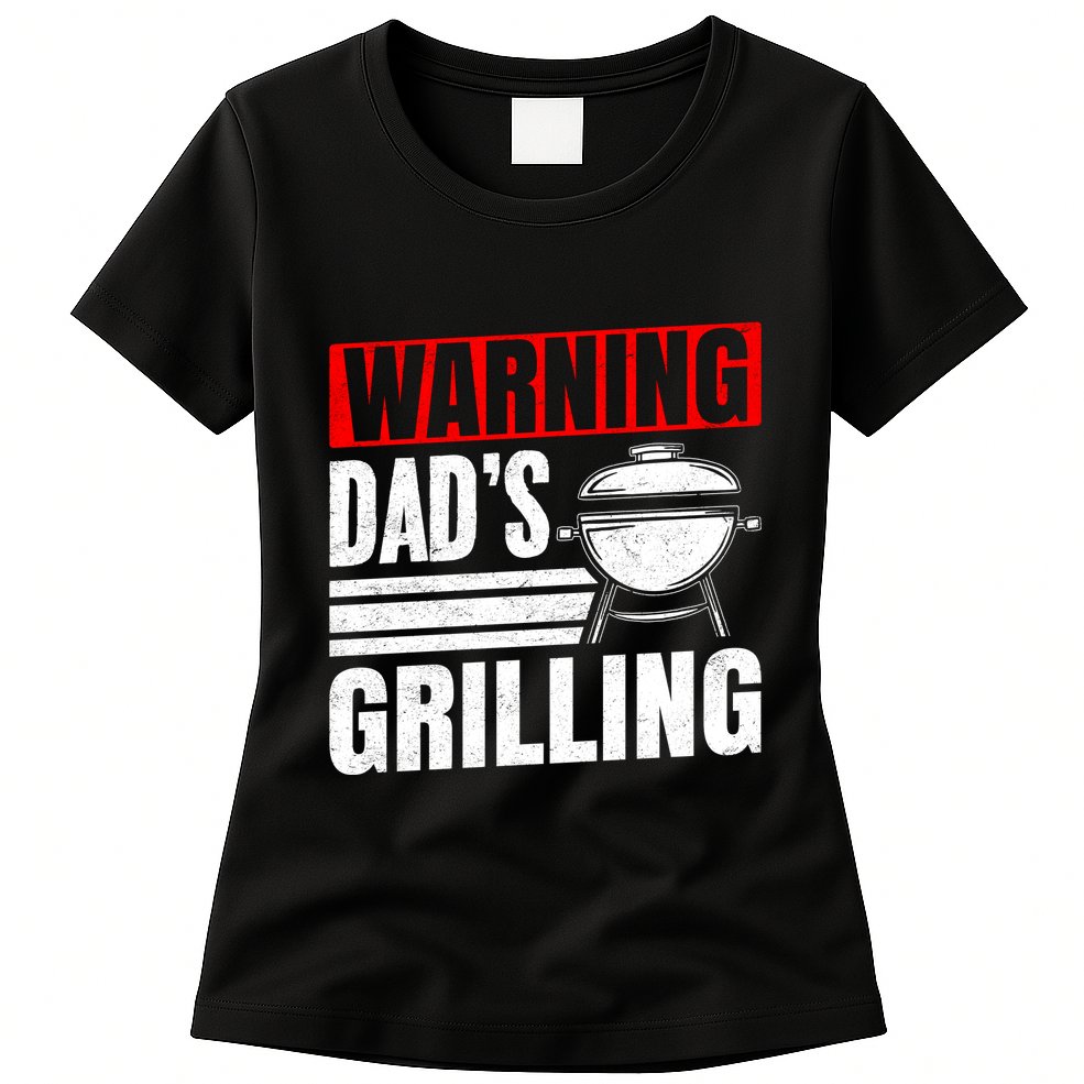 Warning DadS Grilling FatherS Day Graphic Womens T-Shirt