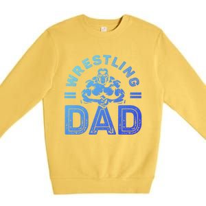 Wrestling Dad Gift Wrestle Lover Daddy Wrestler Gift Premium Crewneck Sweatshirt