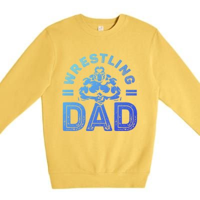 Wrestling Dad Gift Wrestle Lover Daddy Wrestler Gift Premium Crewneck Sweatshirt