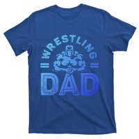 Wrestling Dad Gift Wrestle Lover Daddy Wrestler Gift T-Shirt