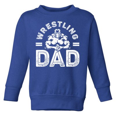 Wrestling Dad Gift Wrestle Lover Daddy Wrestler Gift Toddler Sweatshirt