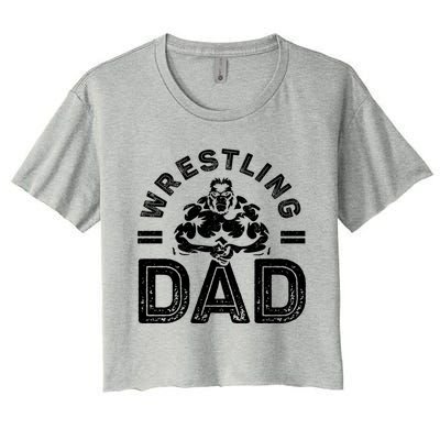 Wrestling Dad Gift Wrestle Lover Daddy Wrestler Gift Women's Crop Top Tee