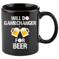 Will Do Gamechanger For Beer Funny Baseball 11oz C Handle Ceramic Mug