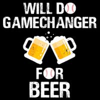 Will Do Gamechanger For Beer Funny Baseball Magnet