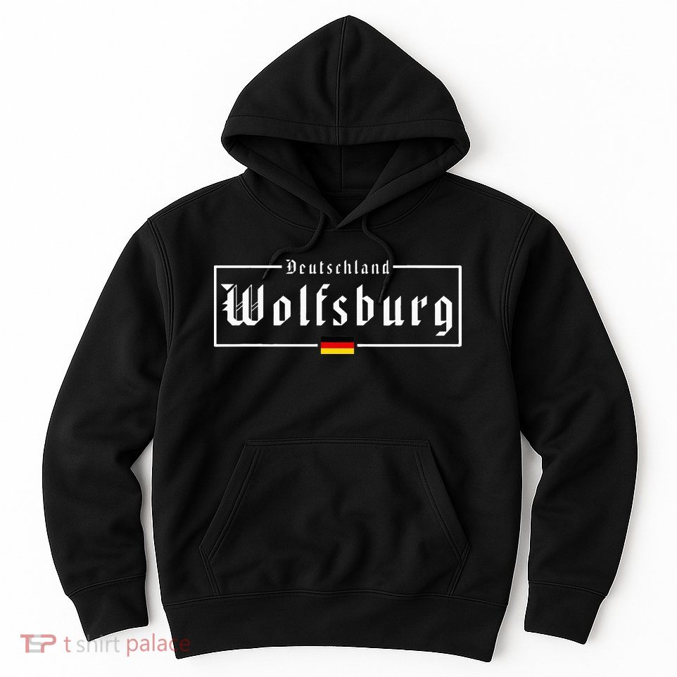 Wolfsburg Deutschland Germany German Flag Hoodie