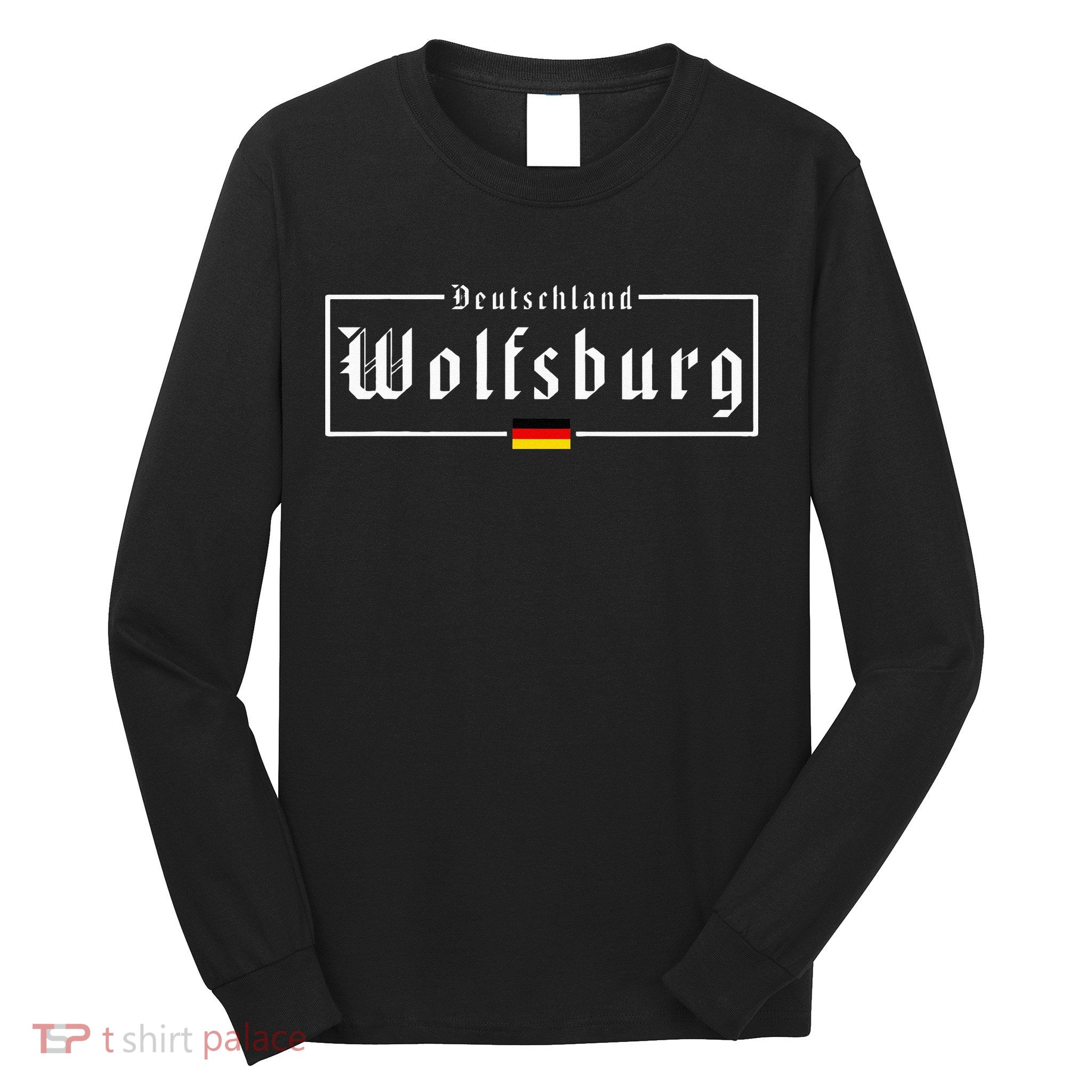 Wolfsburg Deutschland Germany German Flag Long Sleeve Shirt