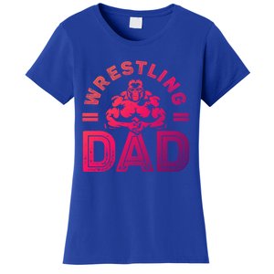 Wrestling Dad Gift Wrestle Lover Daddy Wrestler Gift Women's T-Shirt