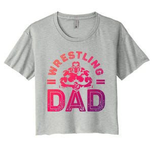 Wrestling Dad Gift Wrestle Lover Daddy Wrestler Gift Women's Crop Top Tee