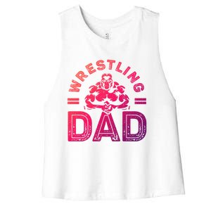 Wrestling Dad Gift Wrestle Lover Daddy Wrestler Gift Women's Racerback Cropped Tank