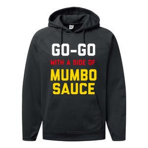 Washington Dc Go Go Music With A Side Of Mumbo Sauce Performance Fleece Hoodie