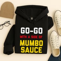 Washington Dc Go Go Music With A Side Of Mumbo Sauce Hoodie