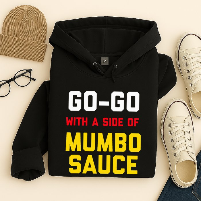 Washington Dc Go Go Music With A Side Of Mumbo Sauce Hoodie