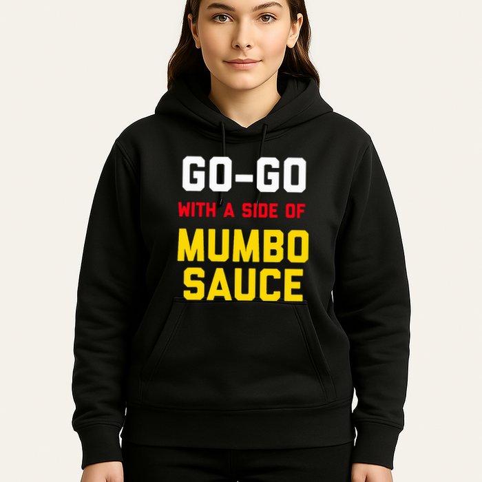 Washington Dc Go Go Music With A Side Of Mumbo Sauce Hoodie