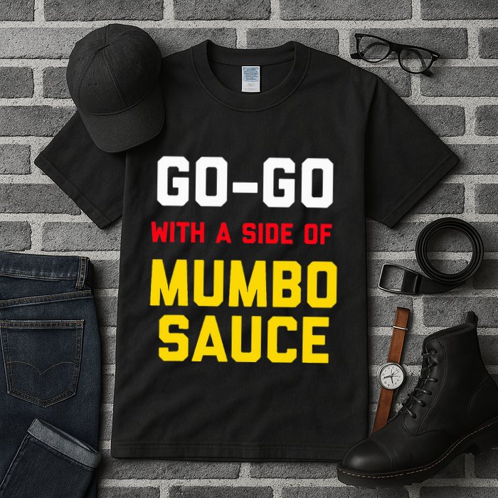 Washington Dc Go Go Music With A Side Of Mumbo Sauce Tall T-Shirt