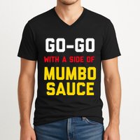 Washington Dc Go Go Music With A Side Of Mumbo Sauce V-Neck T-Shirt