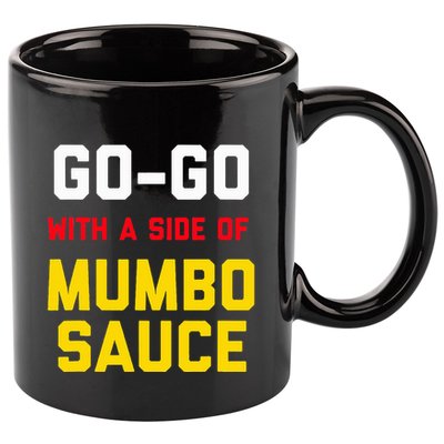 Washington Dc Go Go Music With A Side Of Mumbo Sauce 11oz C Handle Ceramic Mug
